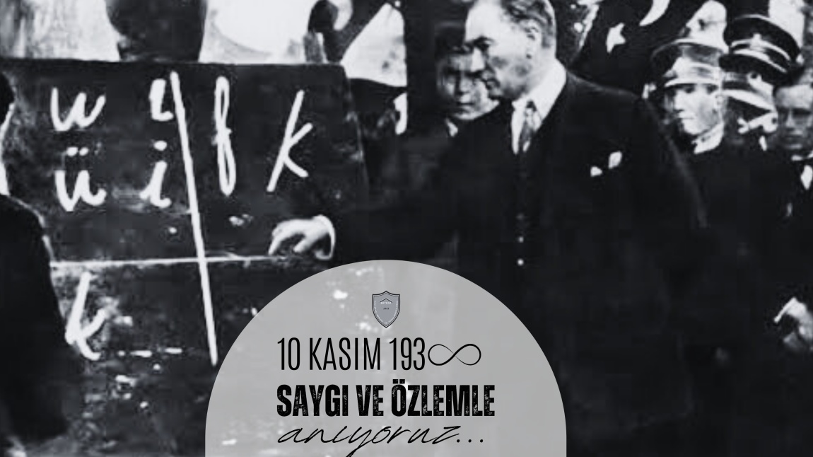 10 Kasım Atatürk’ü Anma Günü 